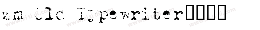 zm Old Typewriter字体转换